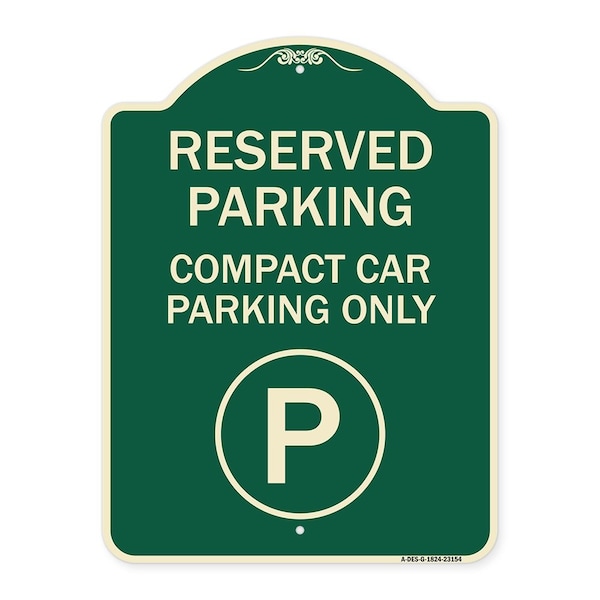 Signmission Reserved Parking Compact Car Parking Heavy-Gauge Aluminum Sign, 24" x 18", G-1824-23154 A-DES-G-1824-23154 - main